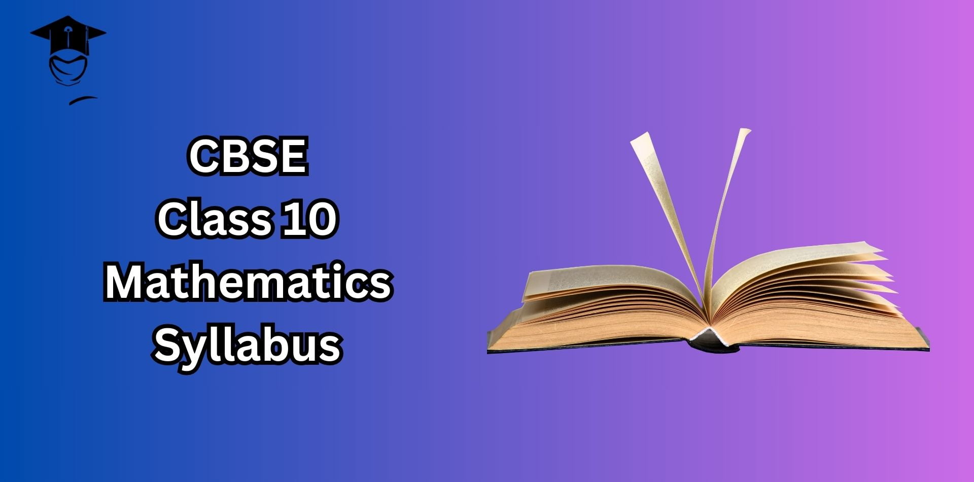 CBSE Class 10 Mathematics Syllabus 2024 | Free PDF Download