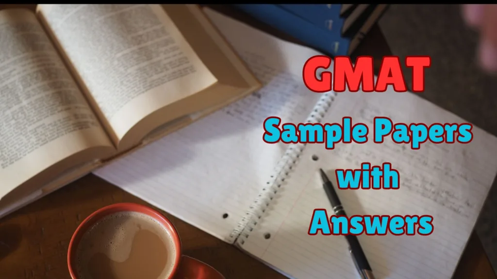 GMAT 2024 Sample Papers with Answers | Download Free PDF